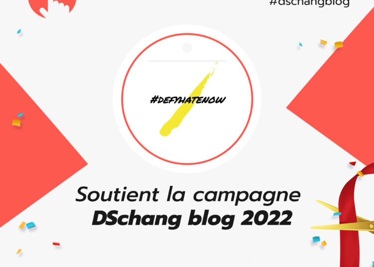 Defyhatenow soutient la campagne Dschang Blog 2022