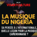 La percée de la musique nigériane à l’internationale : quelle leçon pour la musique camerounaise ?