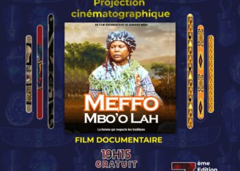 Découvrez « Meffo Mbo&rsquo;o Lah » le film documentaire au Festival International Reconnection 2024 !
